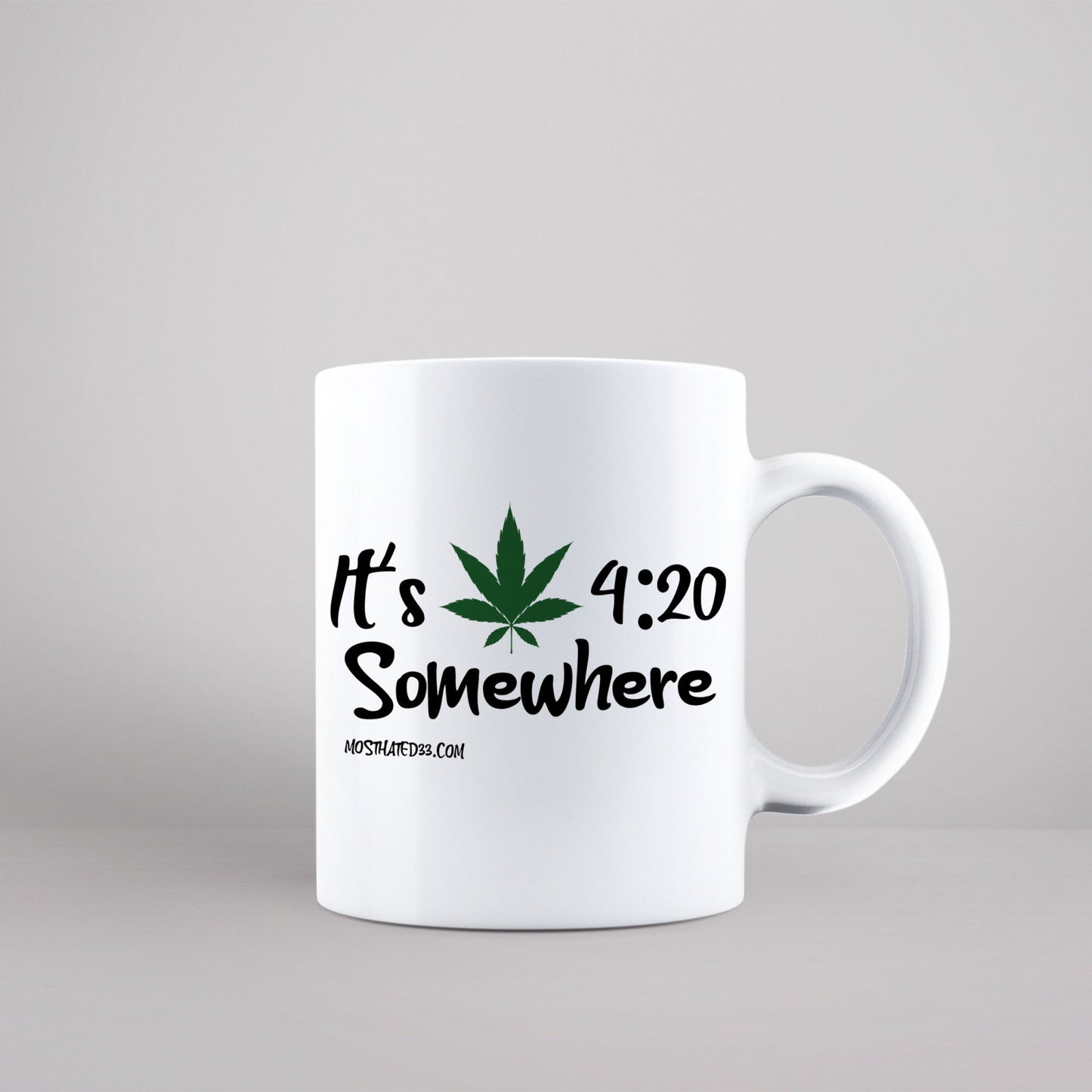 It's 4:20 Somewhere coffee mug